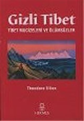Gizli Tibet/Tibet Mucizeleri ve Ölümsüzler