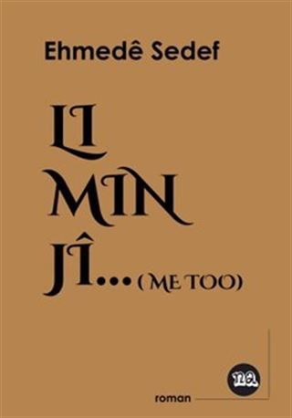 Li Min jî (Me Too)