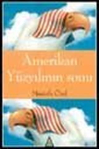 Amerikan Yüzyılının Sonu