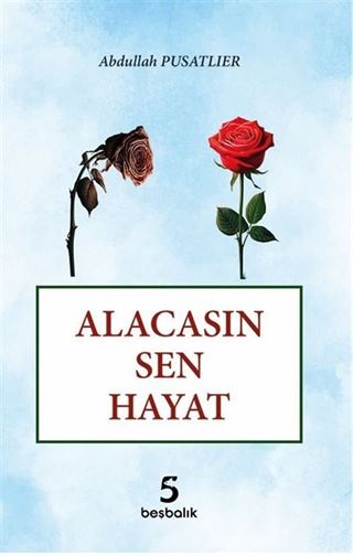 Alacasın Sen Hayat