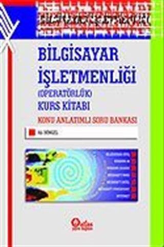 Bilgisayar İşletmenliği (Operatörlük) Kurs Kitabı