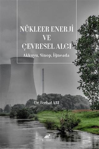 Nükleer Enerji ve Çevresel Algı