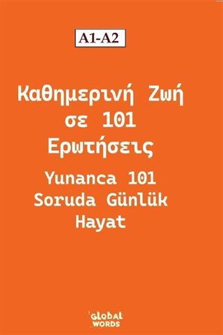 Yunanca 101 Soruda Günlük Hayat / A1-A2