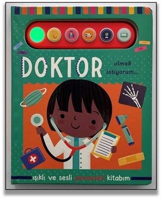 Doktor Olmak İstiyorum / Işıklı ve Sesli Pencereli Kitabım