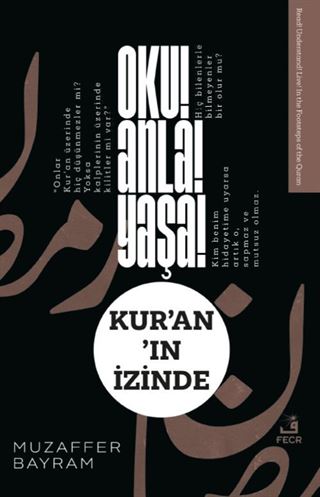Oku! Anla! Yaşa! Kur'an'ın İzinde