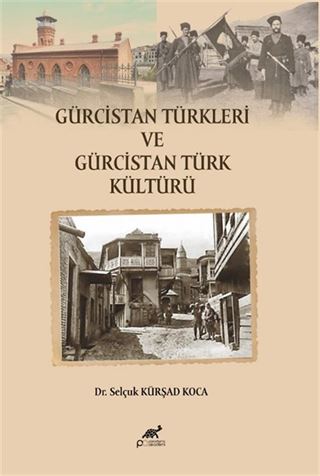 Gürcistan Türkleri ve Gürcistan Türk Kültürü