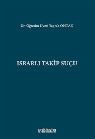 Israrlı Takip Suçu