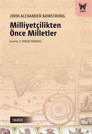 Milliyetçilikten Önce Milletler