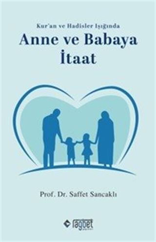 Anne ve Babaya İtaat