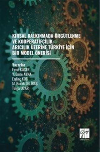 Kırsal Kalkınmada Örgütlenme Ve Kooperatifçilik: Arıcılık Üzerine