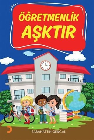 Öğretmenlik Aşktır