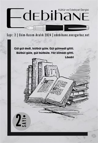 Edebihane Dergisi / Sayı: 2-Ekim-Kasım-Aralık