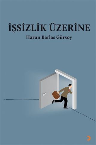 İşsizlik Üzerine