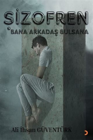 Şizofren Bana Arkadaş Bulsana