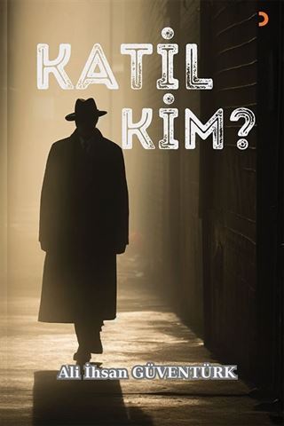 Katil Kim?