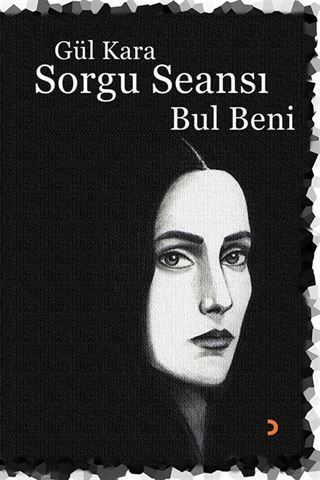 Sorgu Seansı- Bul Beni