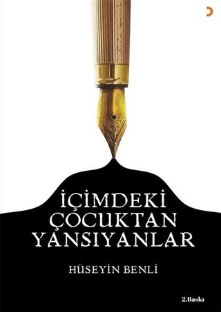 İçimdeki Çocuktan Yansıyanlar