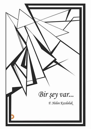 Bir Şey Var...