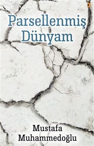 Parsellenmiş Dünyam