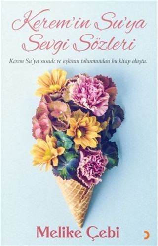 Kerem'in Su'ya Sevgi Sözleri