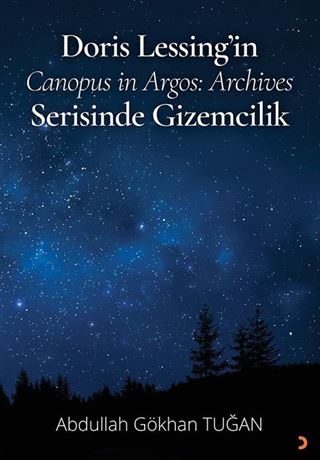 Doris Lessing'in Canopus in Argos: Archives Serisinde Gizemcilik