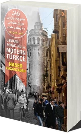 Osmanlı Sokak Dili ve Modern Türkçe
