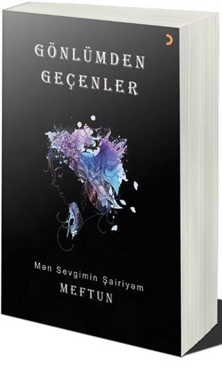 Gönlümden Geçenler