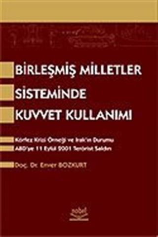 Birleşmiş Milletler Sisteminde Kuvvet Kullanımı