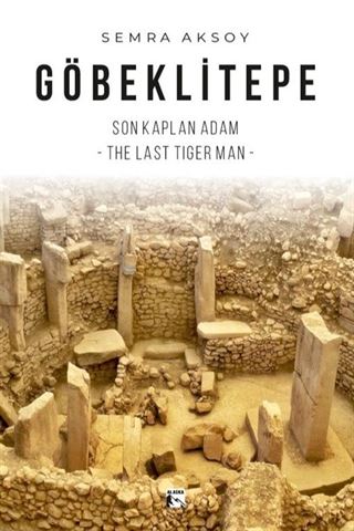 Göbeklitepe Son Kaplan Adam