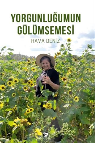 Yorgunluğumun Gülümsemesi