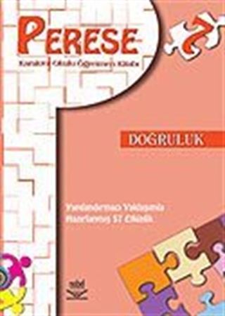 Perese: Karakter Okulu Öğretmen Kitabı 7/Doğruluk