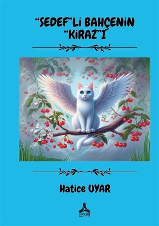 Sedef'li Bahçenin Kiraz'ı
