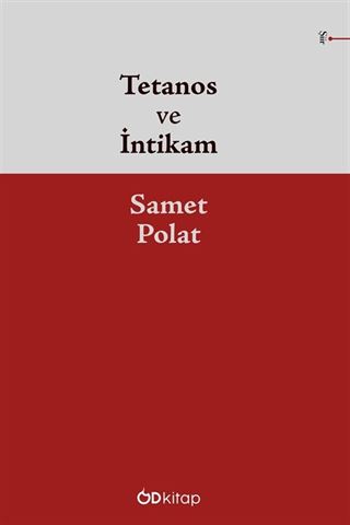 Tetanos ve İntikam