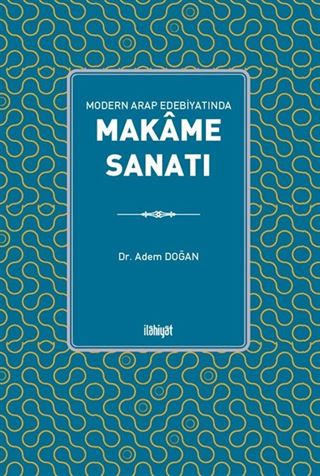 Modern Arap Edebiyatında Makame Sanatı