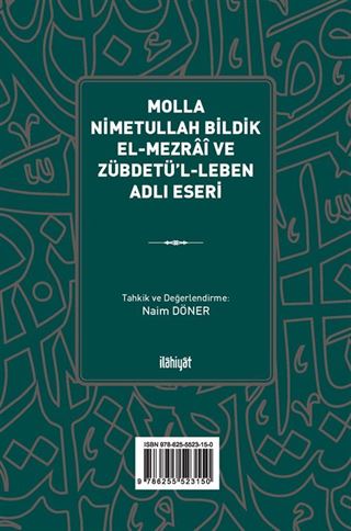 Molla Nimetullah Bildik el-Mezraî ve Zübdetü'l-Leben Adlı Eseri