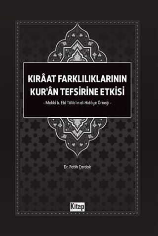 Kıraat Farklılıklarının Kur'an Tefsirine Etkisi