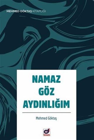 Namaz Göz Aydınlığım