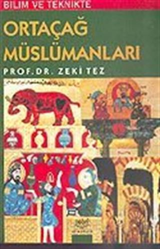 Bilim ve Teknikte Ortaçağ Müslümanları