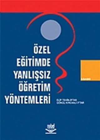 Özel Eğitimde Yanlışsız Öğretim Yöntemleri
