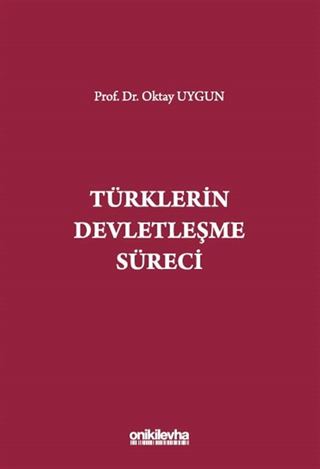 Türklerin Devletleşme Süreci