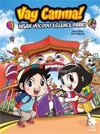 Vay Canına! İnsan Vücudu Eğlence Parkı