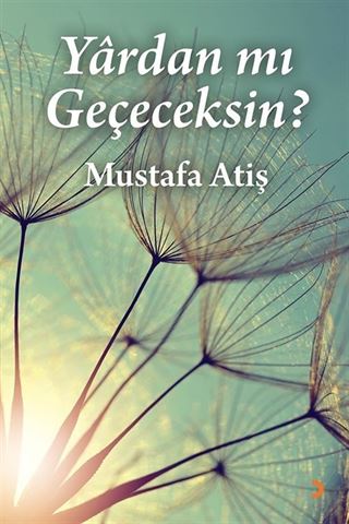 Yardan mı Geçeceksin?