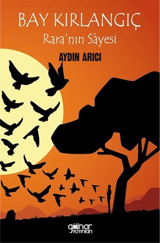 Bay Kırlangıç Rara'nın Sayesi