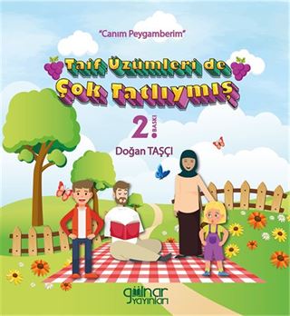 Taif Üzümleri de Çok Tatlıymış - 'Canım Peygamberim'