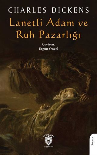Lanetli Adam ve Ruh Pazarlığı