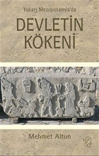 Yukarı Mezopotamya'da Devletin Kökeni