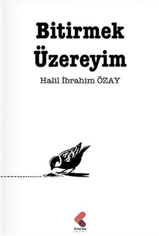 Bitirmek Üzereyim