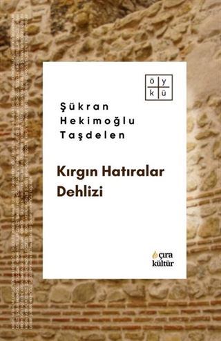 Kırgın Hatıralar Dehlizi