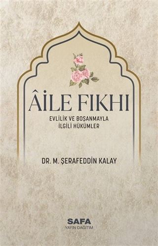 Aile Fıkhı Evlilik ve Boşanmayla İlgili Hükümler