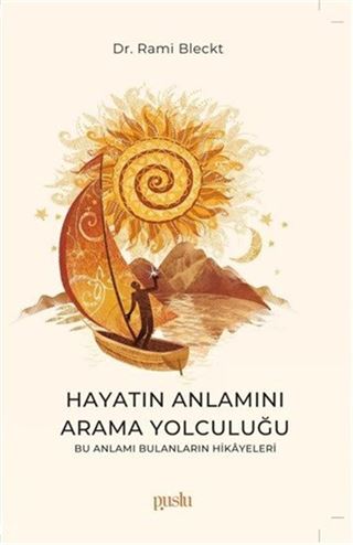 Hayatın Anlamını Arama Yolculuğu